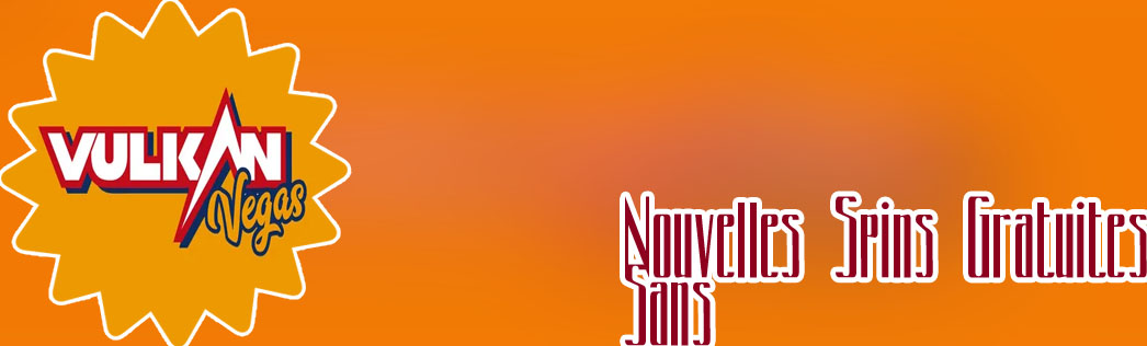 Nouvelles vulkanvegas