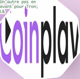 R&eacute;centes actualit&eacute;s coinplay